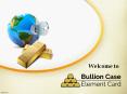 Element Card Bullion Case PowerPoint PPT Presentation