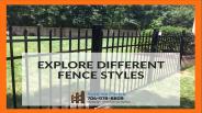 Explore Different Fence Styles