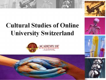 Cultural Studies of Online University Switzerland