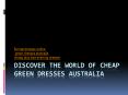 Discover The World Of Cheap Green Dresses Australia