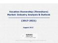 Vacation Ownership (Timeshare) Market: Industry Analysis & Outlook (2017-2021) PowerPoint PPT Presentation