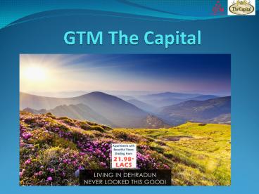 Flats in Dehradun GTM The Capital
