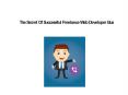 The Secret Of Successful Freelance Web Developer Business PowerPoint PPT Presentation