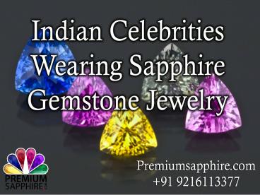 Indian Celebrities Wearing Sapphire Gemstones Jewelry