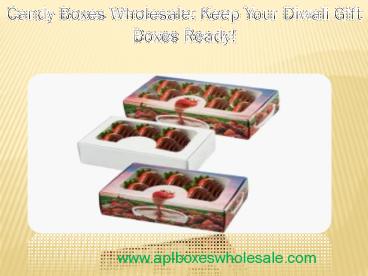 Candy Boxes Wholesale: Keep Your Diwali Gift Boxes Ready!