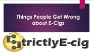 Things People Get Wrong about E-Cigs