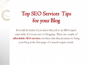 Top SEO Services  Tips for your Blog