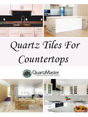 Quartz Tiles For Countertops