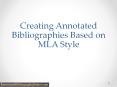 Creating Annotated Bibliographies Based on MLA Style PowerPoint PPT Presentation
