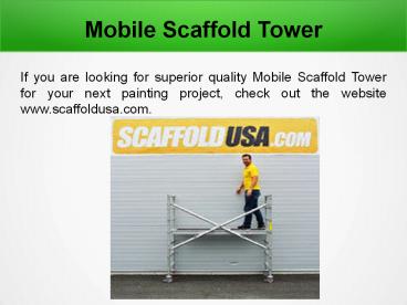 Mobile Scaffolds
