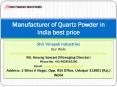 Manufacturer of Quartz Powder in India best price PowerPoint PPT Presentation