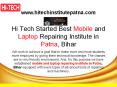 Hi Tech Started Best Mobile and Laptop Repairing Institute in Patna, Bihar PowerPoint PPT Presentation