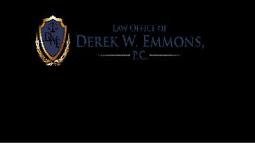Derek W. Emmons, P.C.