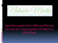 Best Naturopath Clinic Offering Effective Services for Curing Digestive Problems in Gold Coast PowerPoint PPT Presentation