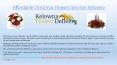 Kelowna Christmas Flowers Services PowerPoint PPT Presentation