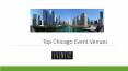 Chicago event venues PowerPoint PPT Presentation
