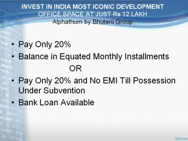 Commercial Office Space Noida - Alphathum by Bhutani Group