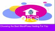 Choosing the Best WordPress Hosting For You