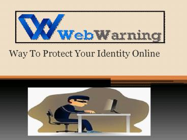 How To Protect Your Identity Online