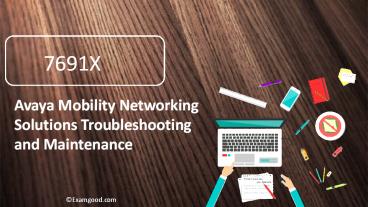Examgood Avaya ACSS 7691X certification exam test