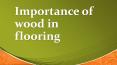 importance of wood flooring PowerPoint PPT Presentation