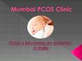 PCOS Is Becoming An Epidemic In India PowerPoint PPT Presentation