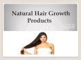 Natural Hair Loss and Hair Growth Products PowerPoint PPT Presentation