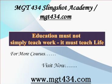 MGT 434 Slingshot Academy / mgt434.com