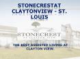 StoneCrestAt ClaytonView - ST. LOUIS PowerPoint PPT Presentation