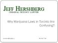 Why Marijuana Laws in Toronto Are Confusing PowerPoint PPT Presentation
