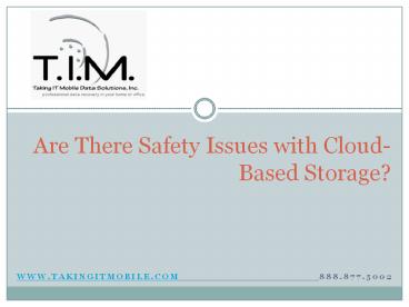 Are There Safety Issues with Cloud-Based Storage