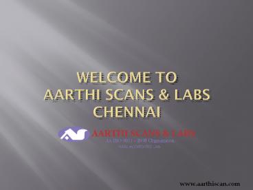 Aarthi Best Diagnostic Centre in Chennai