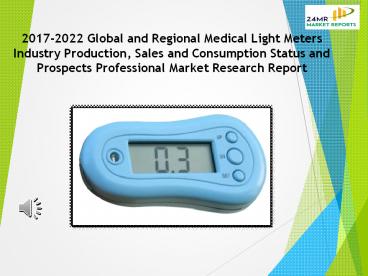 Global and Regional Medical Light Meters Industry