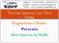 Toyota Innova Car Hire in Delhi - Innova Car Rental PowerPoint PPT Presentation