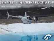 Denis Vincent - The Canadian Helicopter Pilot