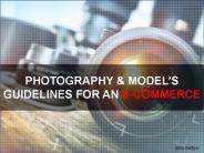 PHOTOGRAPHY & MODEL’S GUIDELINES FOR AN E-COMMERCE (1)