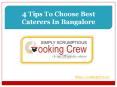 4 Tips To Choose Best Caterers In Bangalore PowerPoint PPT Presentation