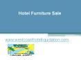 Hotel Furniture Sale - www.westcoasthotelliquidation.com PowerPoint PPT Presentation