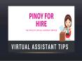 PinoyforHire the  Virtual Assistant Tips PowerPoint PPT Presentation