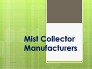 Mist Collector Manufacturers | Mistcollectorindia