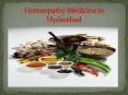 Homeopathy Medicine in Hyderabad  6 sep  17 PowerPoint PPT Presentation