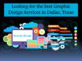 Graphic Design Services Dallas PowerPoint PPT Presentation