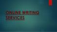 Online Writing Services PowerPoint PPT Presentation