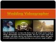 Wedding Videographer PowerPoint PPT Presentation
