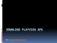 Tricks and tips for playview app