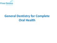 General Dentistry for Complete Oral Health