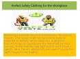 Perfect Safety Clothing for the Workplace - Safetyvests.co.nz PowerPoint PPT Presentation