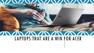 Laptops that are a win for acer
