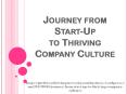 Journey from Start-Up to Thriving Company Culture PowerPoint PPT Presentation