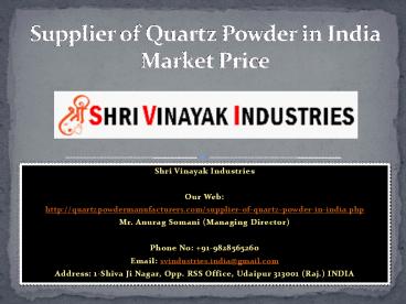 Supplier of Quartz Powder in India Market Price